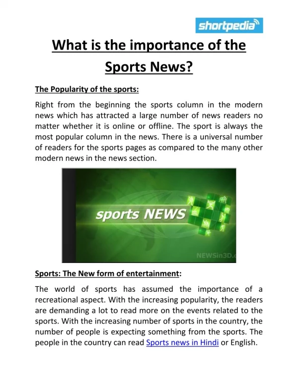 What is the importance of the Sports News?