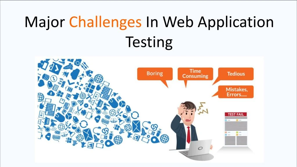 major challenges in web application testing