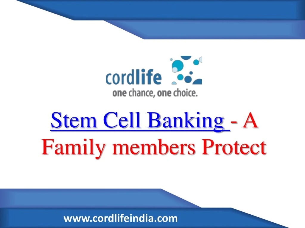 stem cell banking a family members protect