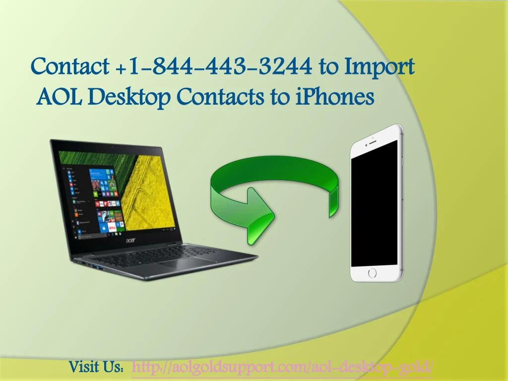 contact 1 844 443 3244 to import aol desktop