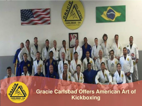 Gracie Carlsbad Offers American Art of Kickboxing