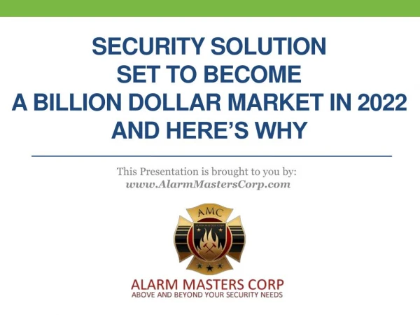 Security Solution Set to Become a Billion Dollar Market in 2022