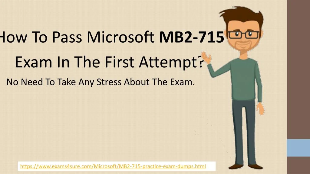 how to pass microsoft mb2 715 exam in the first