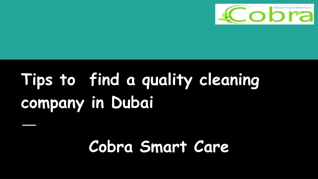 tips to find a quality cleaning company in dubai