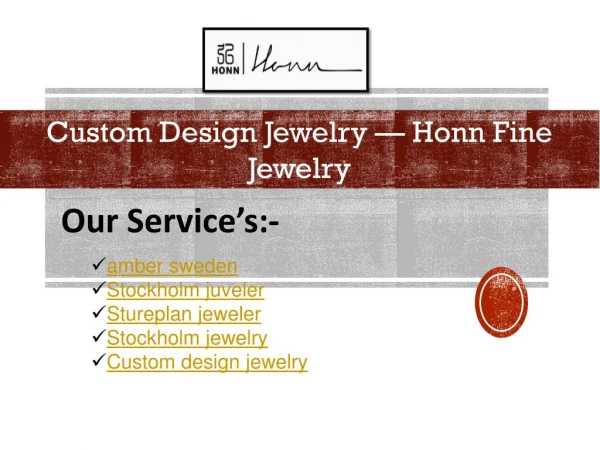 Custom Design Jewelry â€” Honn Fine Jewelry