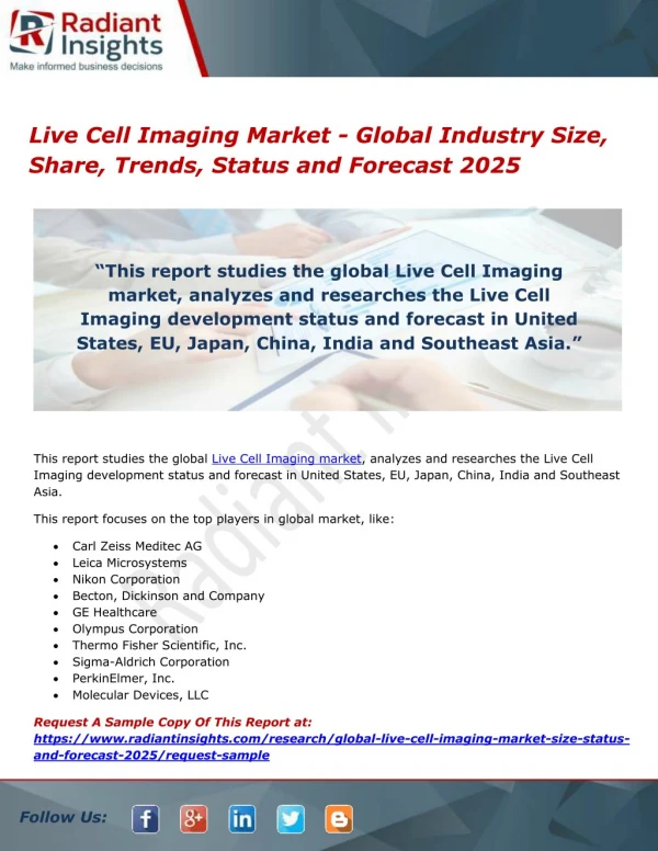 Live Cell Imaging Market - Global Industry Size, Share, Trends, Status and Forecast 2025