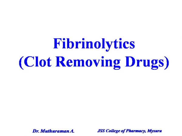2.1.3 Fibrinolytics and antiplatelet drugs