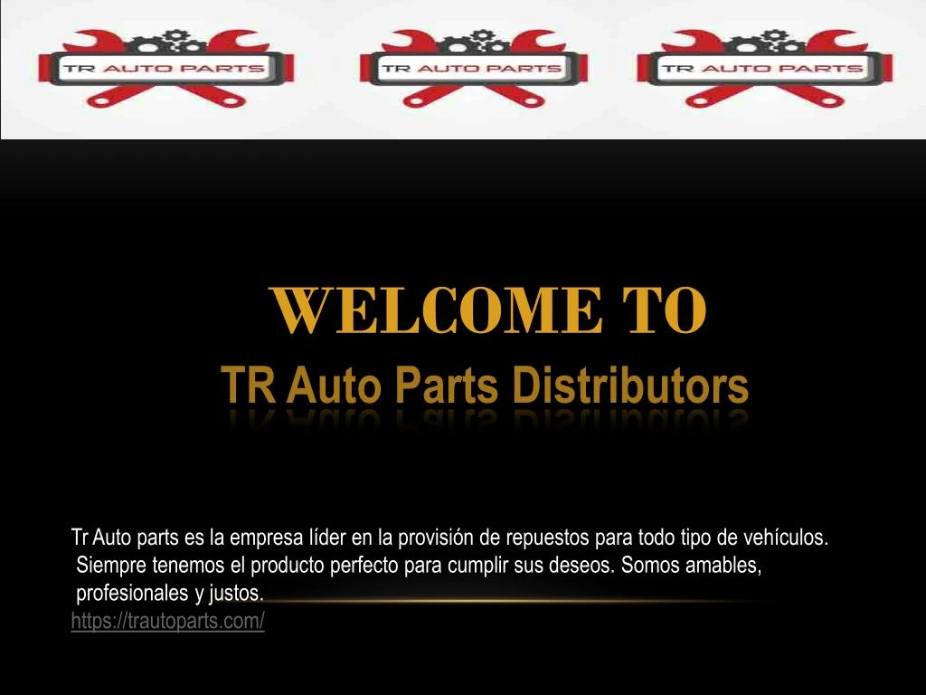 welcome to tr auto parts distributors