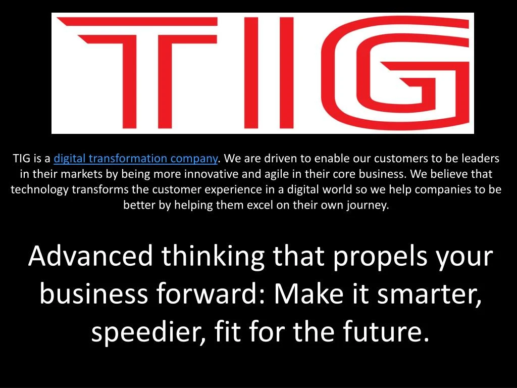 tig is a digital transformation company