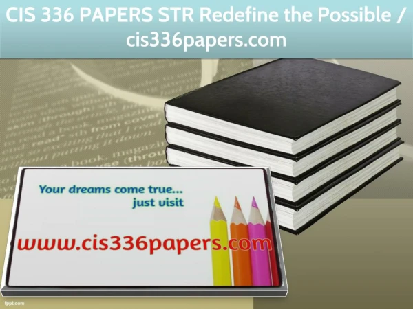 CIS 336 PAPERS STR Redefine the Possible / cis336papers.com
