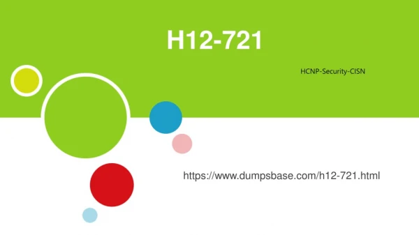 [DumpsBase.com] H12-721(H12-721-ENU) HCNP-Security-CISN V3.0 Real Exam Dumps