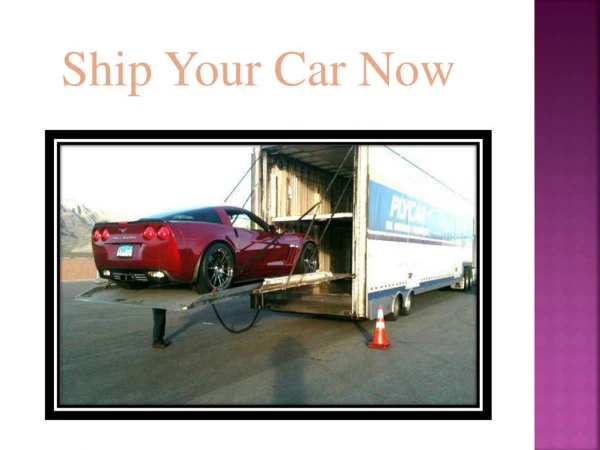 Ship A Car without any hassles