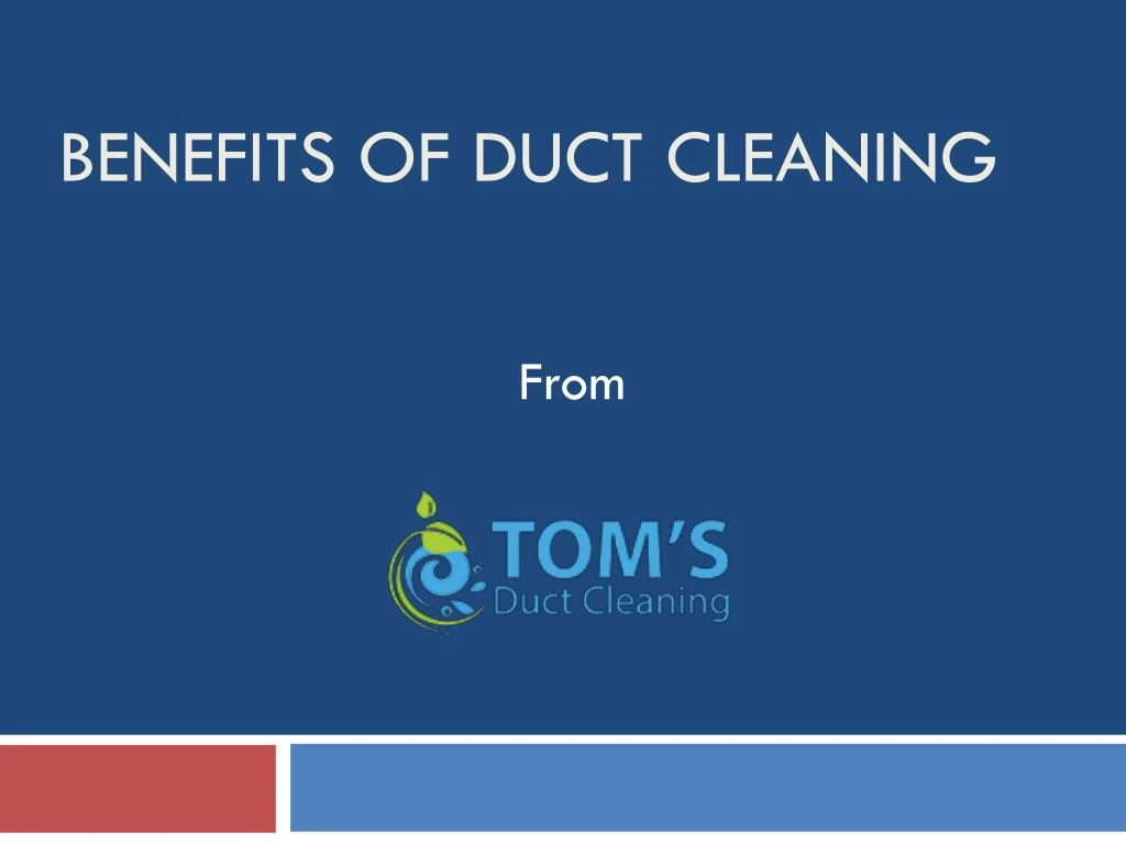 benefits of duct cleaning