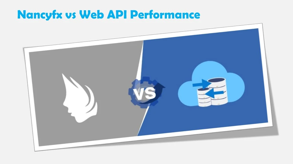 nancyfx vs web api performance
