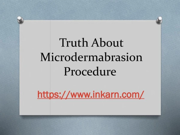 Truth About Microdermabrasion Procedure 