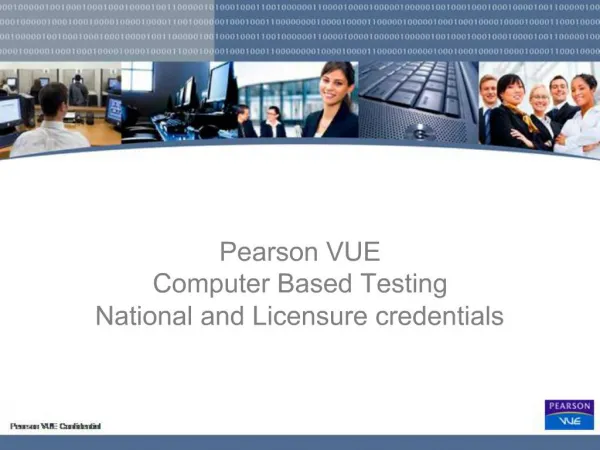 Pearson VUE Computer Based Testing National and Licensure credentials