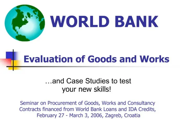 Evaluation of Goods and Works