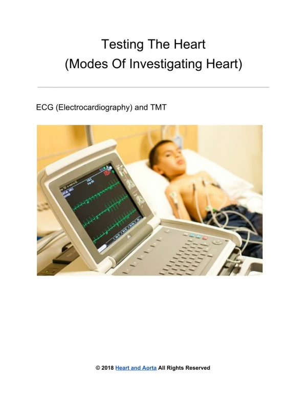 Testing The Heart: Modes Of Investigating Heart