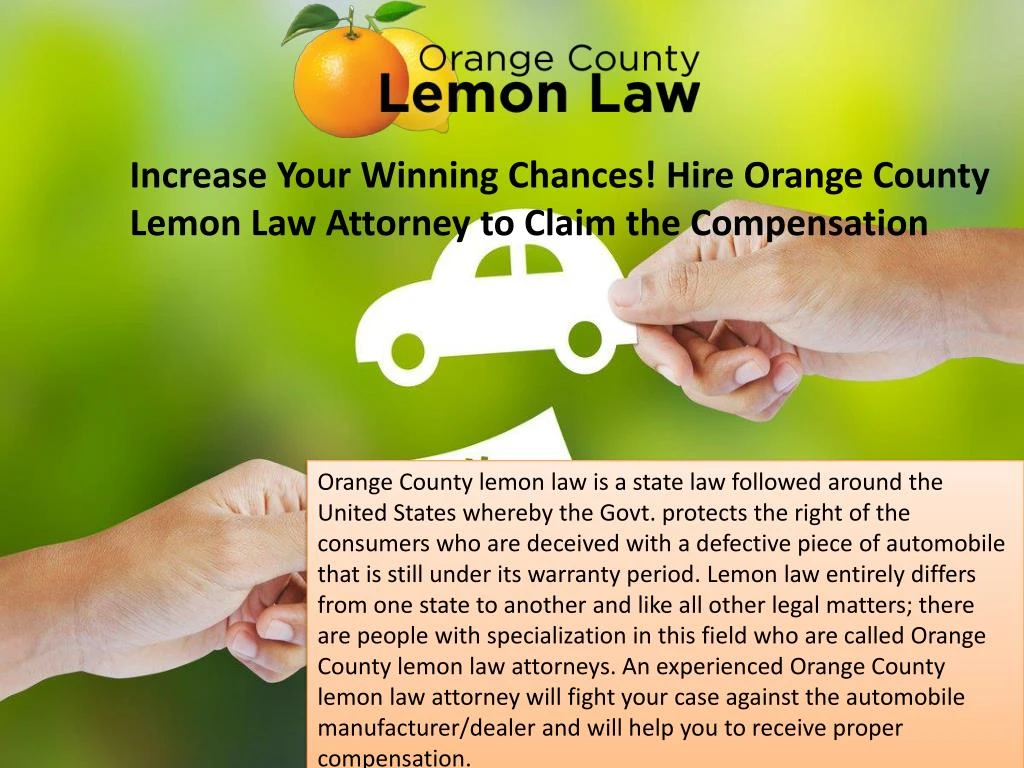 increase your winning chances hire orange county