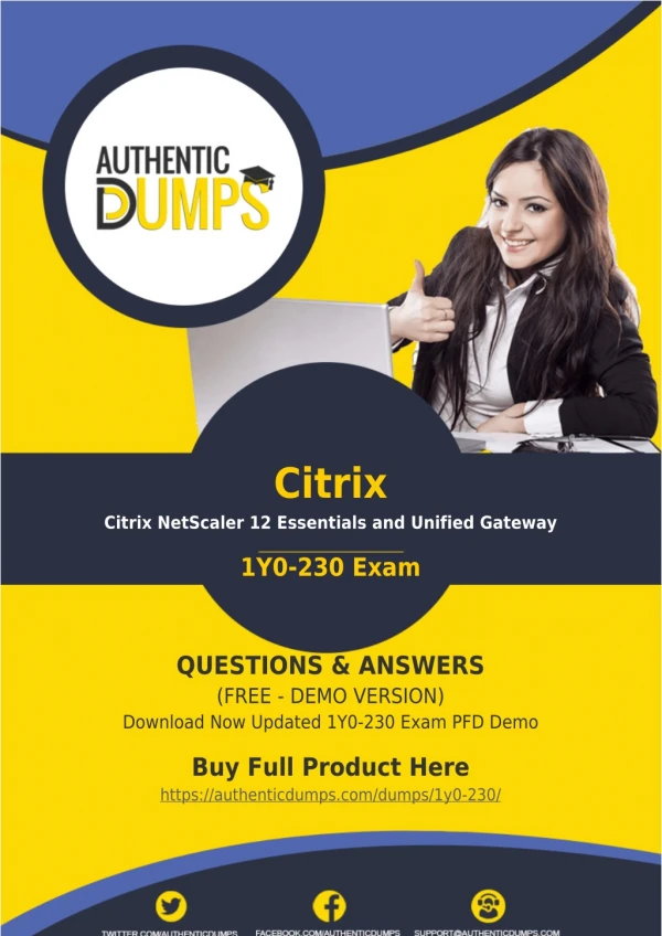 1Y0-230 Dumps PDF - Ready to Pass for Citrix 1Y0-230 Exam