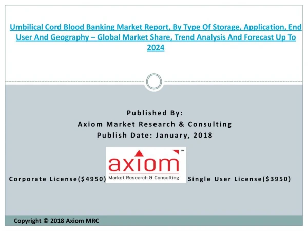 2018 Global Umbilical Cord Blood Banking market forecast to 2024