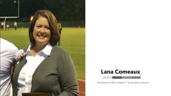 Lana Comeaux - Executive Director of Sabine Area Career Center, Angelina College