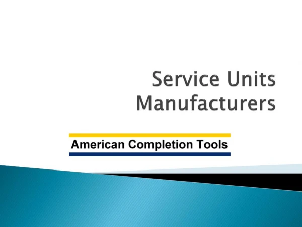 Service Units Manufacturers