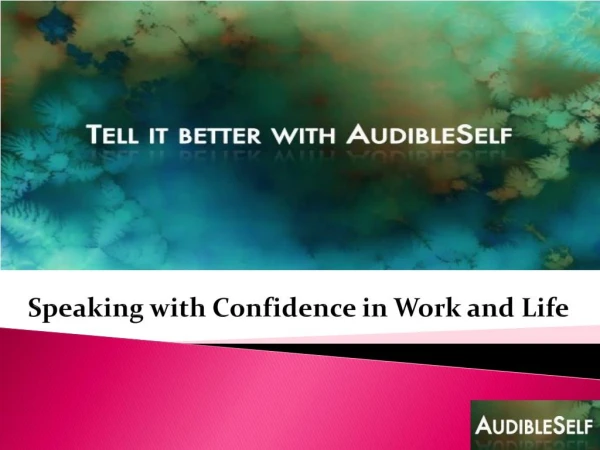 Make Your Impressive Voice Quality in Speech Communication with Audibleself