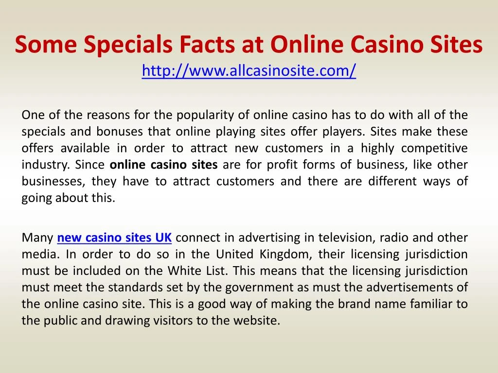 some specials facts at online casino sites http www allcasinosite com