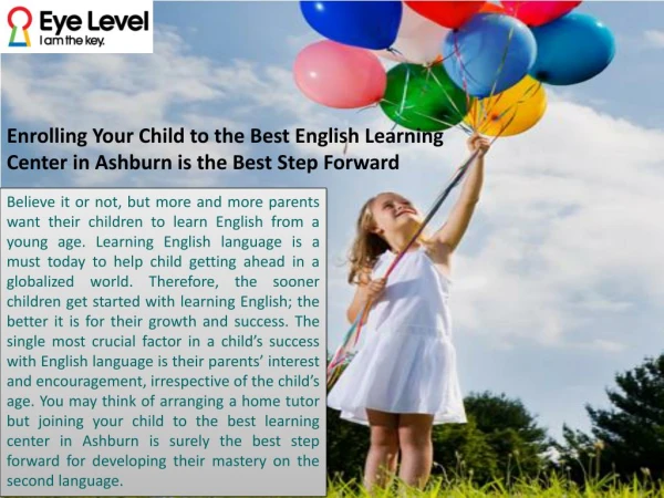 Enrolling Your Child to the Best English Learning Center in Ashburn is the Best Step Forward