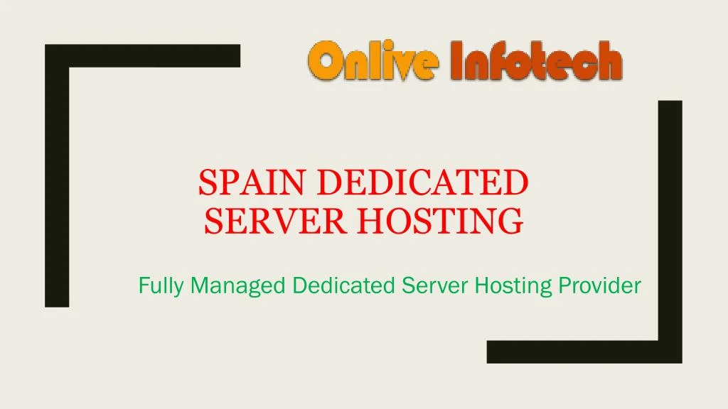 spain dedicated server hosting