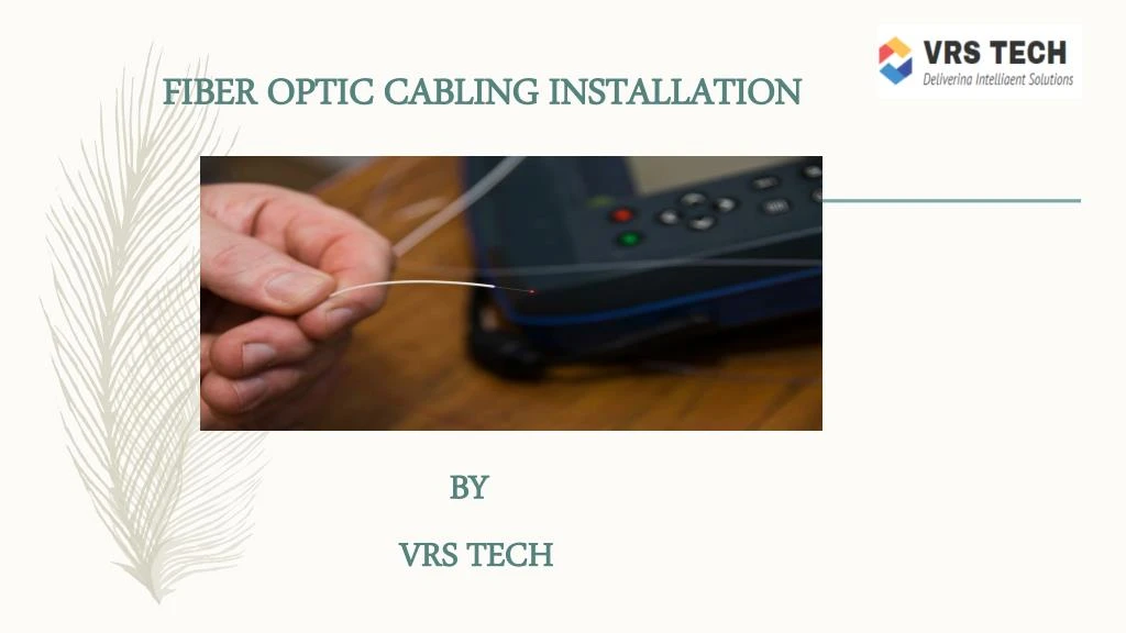 fiber optic cabling installation