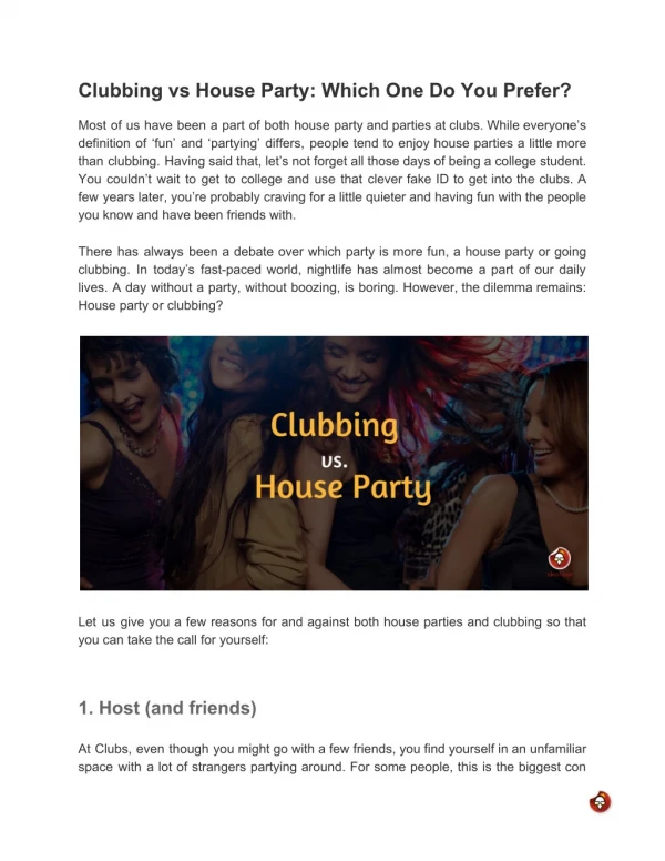 Clubbing vs House Party: Which One Do You Prefer