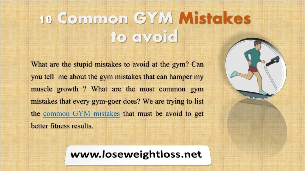10 common gym mistakes to avoid