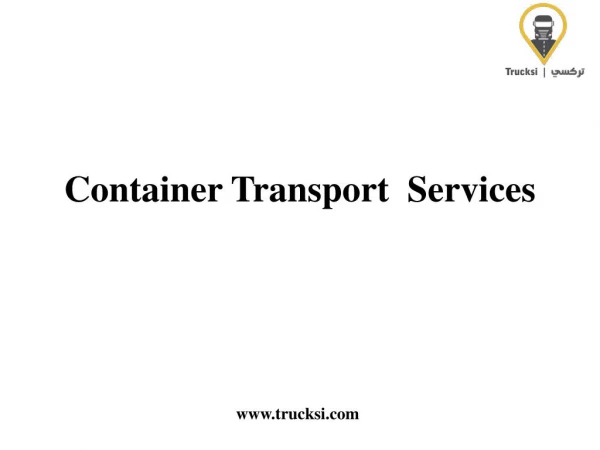 Container Shipping Transport Services