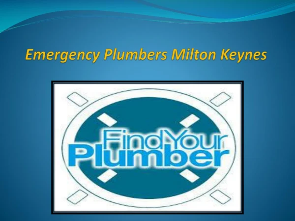 Emergency Plumbers Milton Keynes