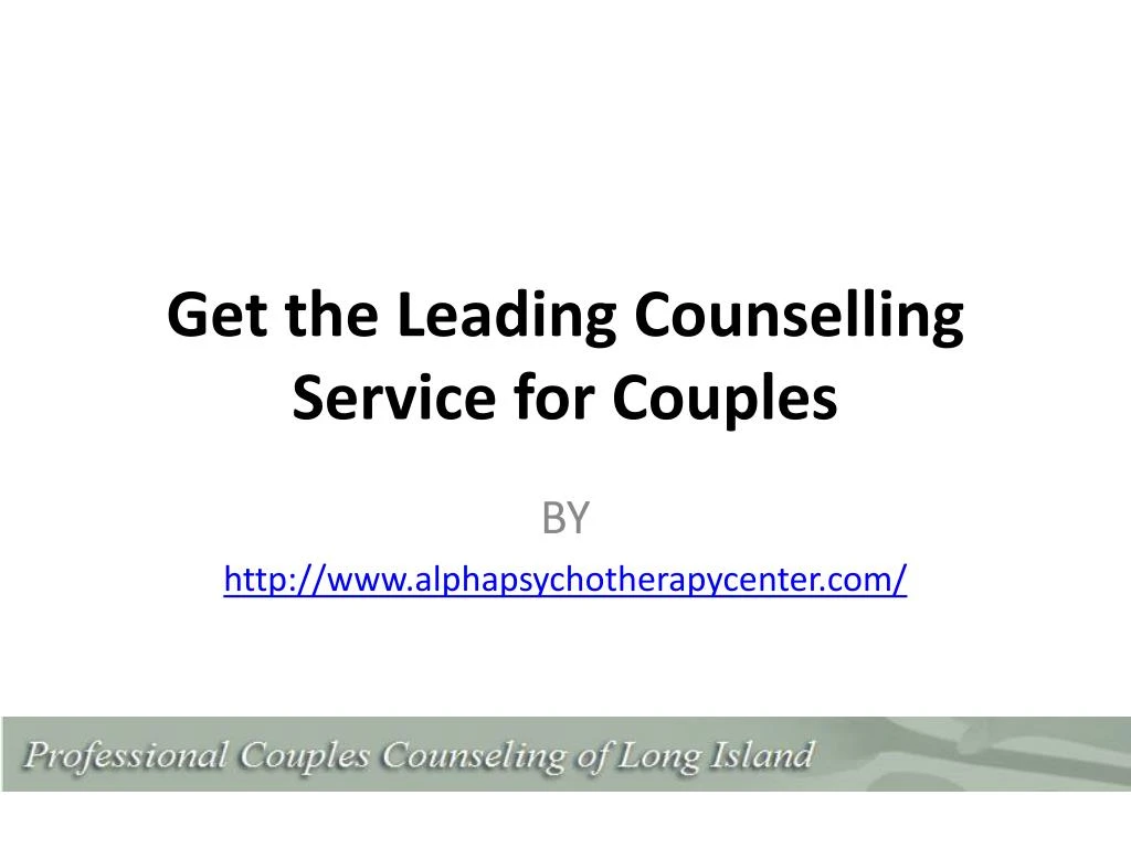 get the leading counselling service for couples