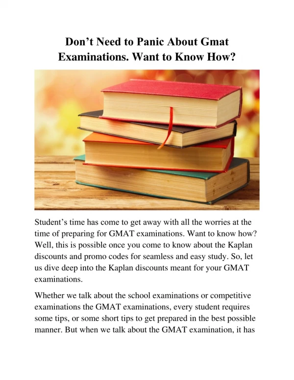 Don’t Need to Panic About Gmat Examinations. Want to Know How?