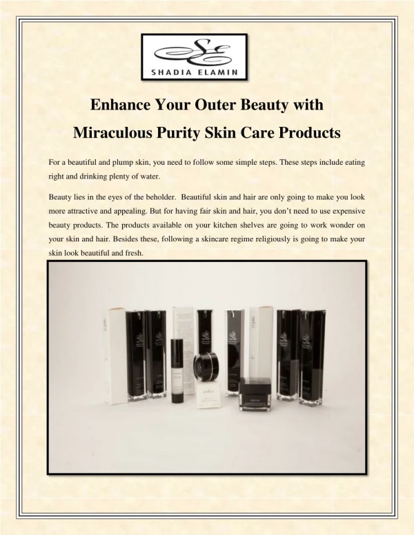 Enhance Your Outer Beauty with Miraculous Purity Skin Care Products