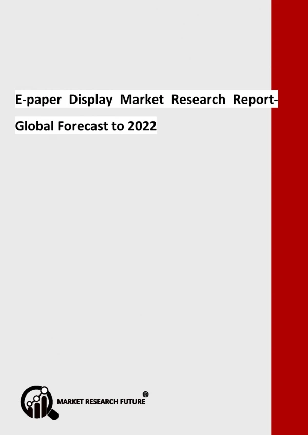 E-paper Display Market Global Key Vendors, Segmentation by Product Types and Application