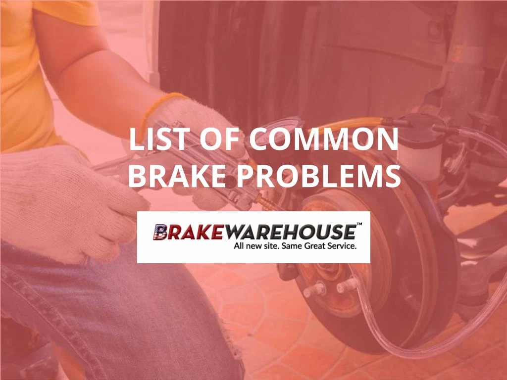 list of common brake problems
