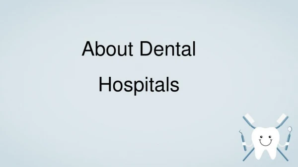 India's Top Dental Hospitals in Hyderabad