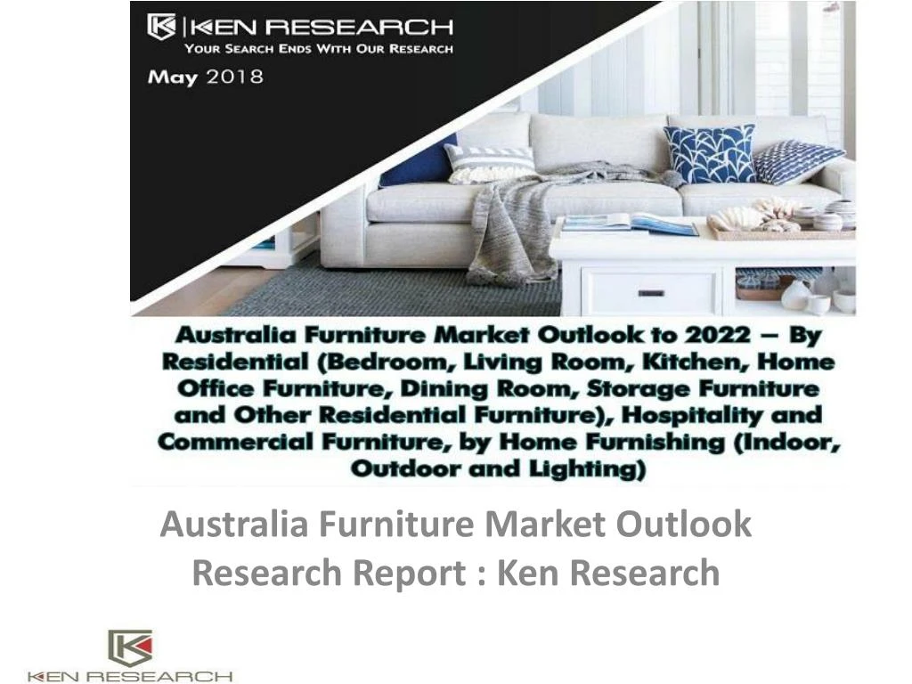 australia furniture market outlook research report ken research