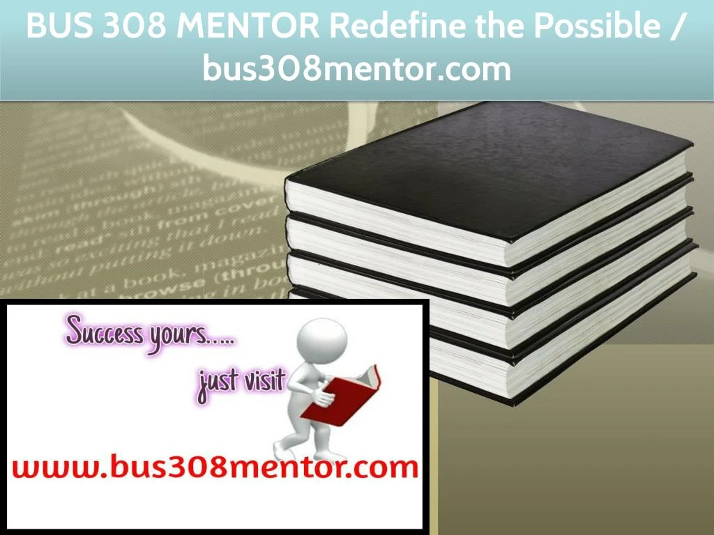 bus 308 mentor redefine the possible bus308mentor
