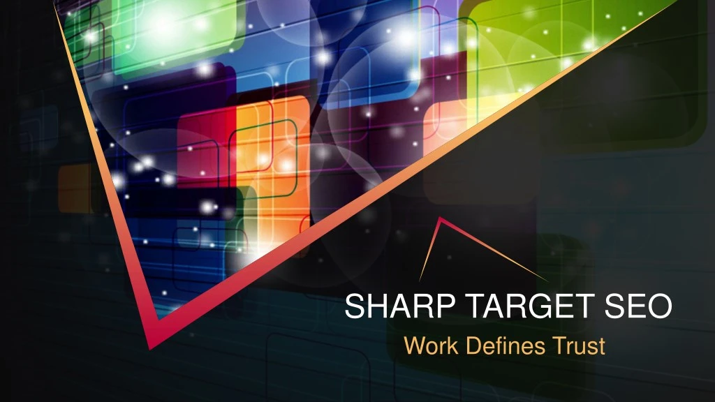 sharp target seo work defines trust