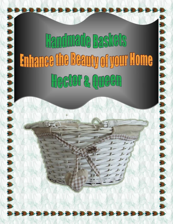 Handmade Baskets - Enhance the Beauty of your Home - Hector & Queen