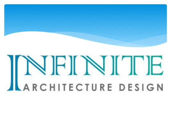 Infinite architecture design