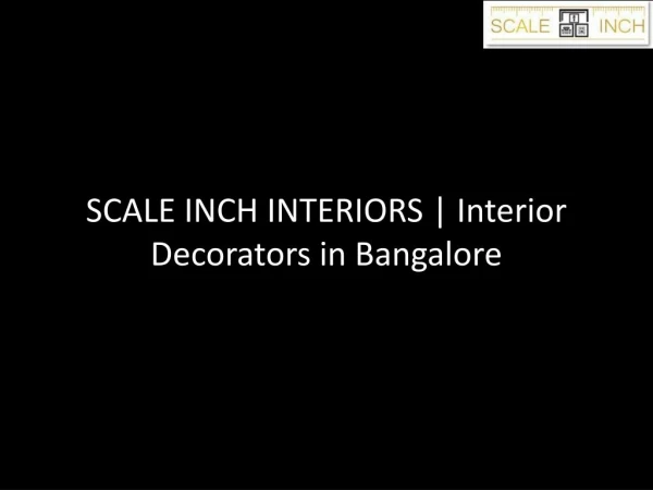Top Interior Designers In Bangalore | Scale Inch