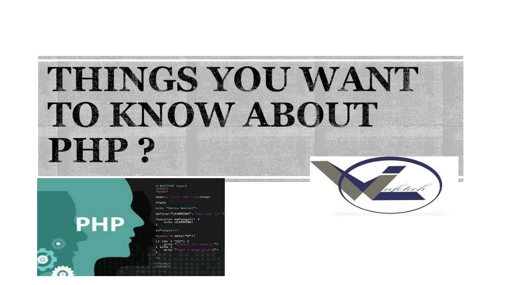 things you want to know about php