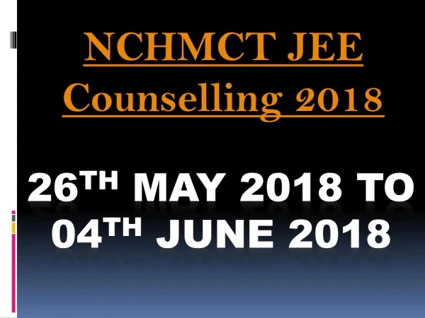 NCHMCT JEE Counselling 2018